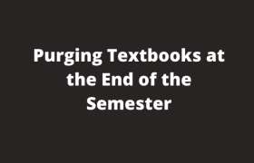 News Purging Textbooks at the End of the Semester for College Students